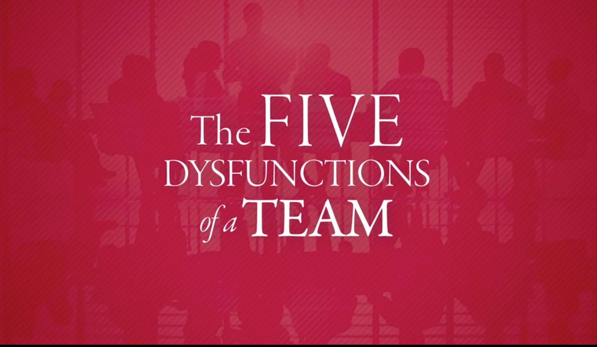 Five Dysfuctions Video